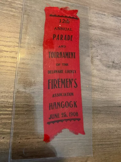 1908 Parade Fireman's Association Handcock Delaware County Ribbon