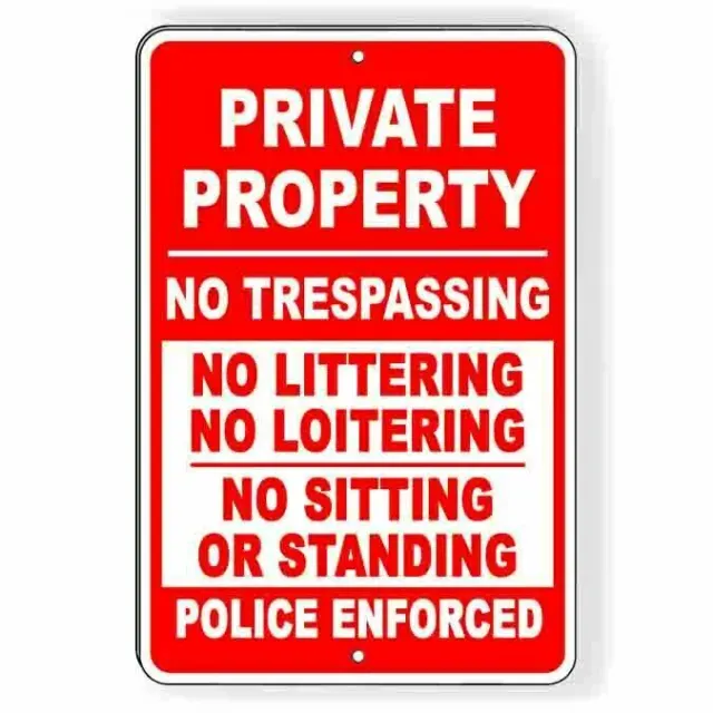 Private Property No Trespassing Littering Loitering Sign Or Decal 6 SIZES PP018