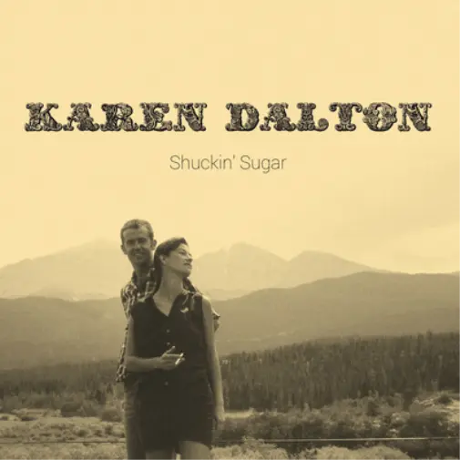 Karen Dalton Shuckin' Sugar (CD) Album