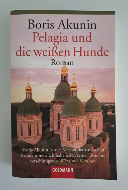 "Pelagia und die weißen Hunde" von Boris Akunin (Taschenbuchausgabe, 2003)