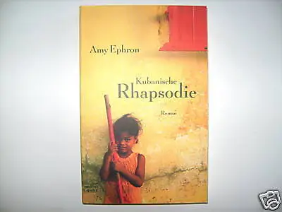 Amy Ephron Kubanische Rhapsodie Roman Taschenbuch Buch