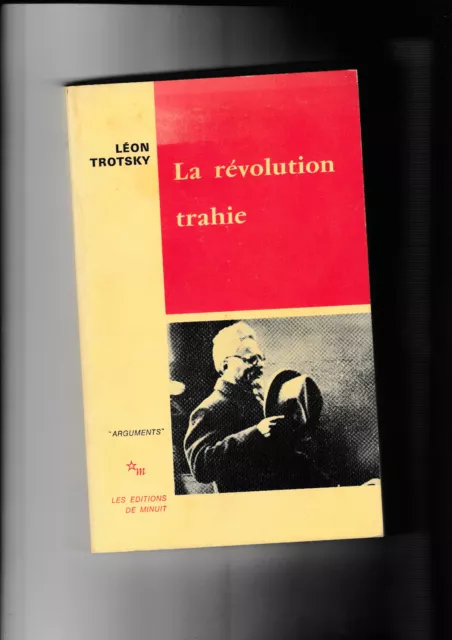 La révolution trahie Trotsky marxisme communisme URSS Staline Lénine ouvrier