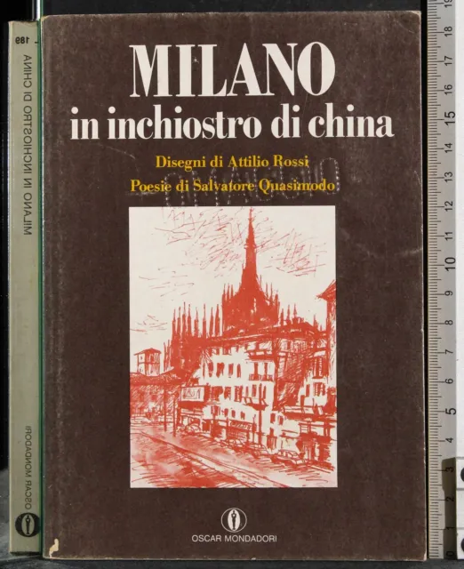 Oscar. Milano In Inchiostro Di China. Rossi, Quasimodo. Mondadori. 1Ed.