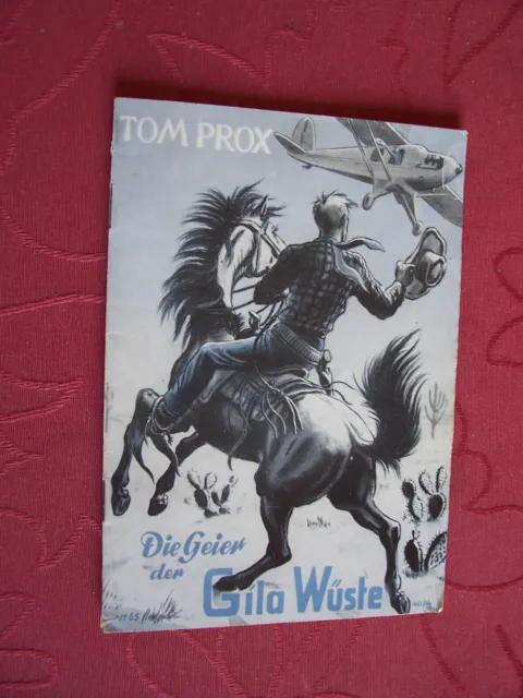 TOM PROX Nr. 65 Die Geier der Gila Wüste Original von 1953 Z1-2