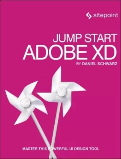 Daniel Schwarz Jump Start Adobe XD (Poche)