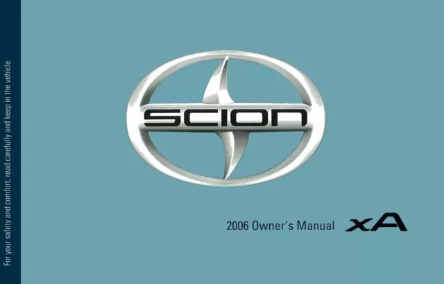 2006 Scion XA Owners Manual User Guide