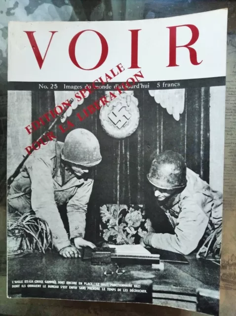 VOIR - Volume 1 - Edition spéciale sur la Libération - Edition des Archers - WW2