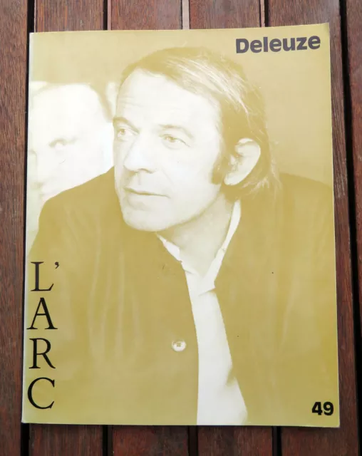 DELEUZE/REVUE L'ARC/N°49/1972/KLOSSOWSKI/FOUCAULT/GUATTARI/SEMPE/FEDIDA/  EUR 15,00 - PicClick FR