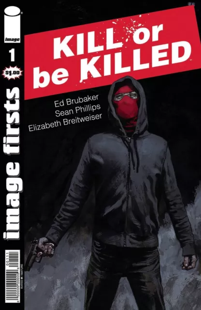 Image Firsts Kill Or Be Killed #1 Image Comics