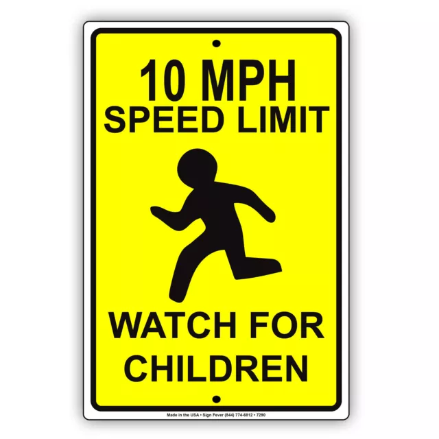 10 MPH Speed Limit Watch For Children Playing Car Warning Aluminum Metal Sign