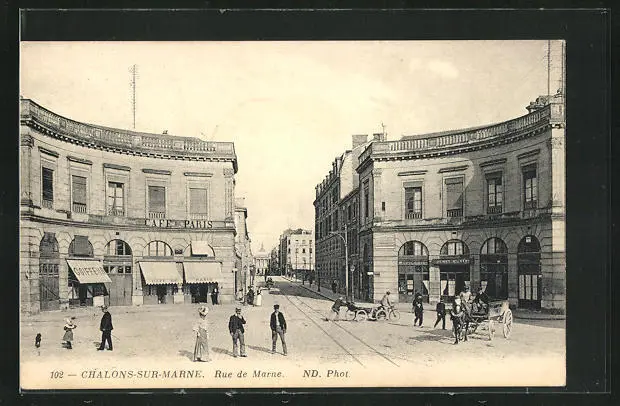 CPA Chalons-sur-Marne, Rue de Marne, street view with passers-by 1914
