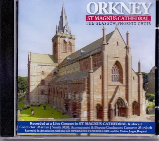 The Glasgow Phoenix Choir Orkney St Magnus Cathedral (CD)