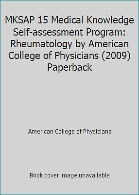 MKSAP 15 Medical Knowledge Self-assessment Program: Rheumatology by American...