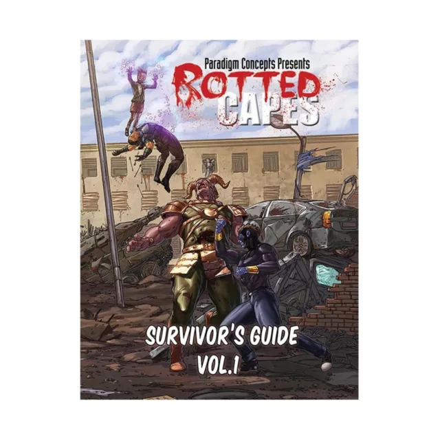 Paradigm Concepts Rotted Capes Survivor's Guide Volume 1 New