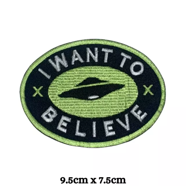 I Want To Believe Embroidered Patch Iron On Sew On Badges Clothing Jacket Jeans