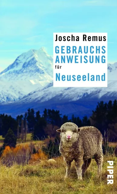 Gebrauchsanweisung für Neuseeland von Joscha Remus (2019, Taschenbuch)