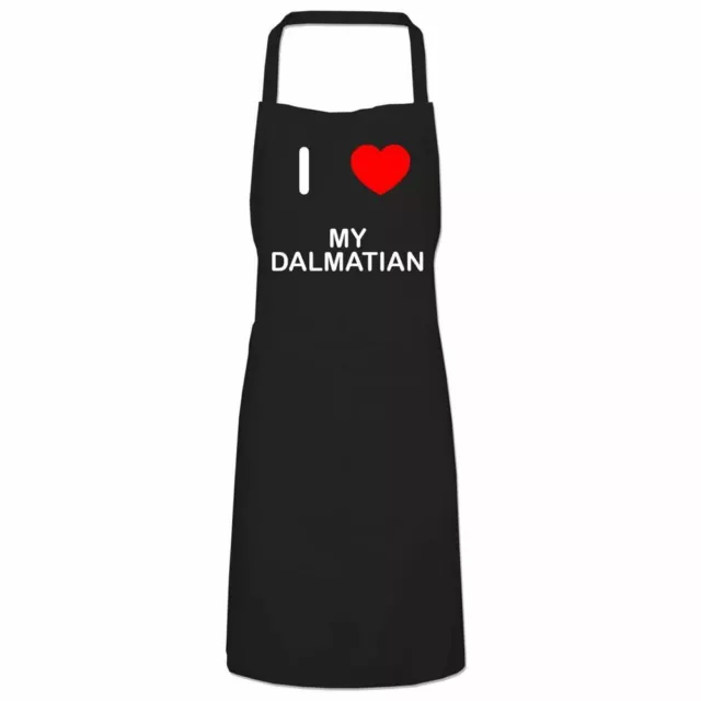 I Love My Dalmatian - Quality Cooks Bib Apron Choose Colour