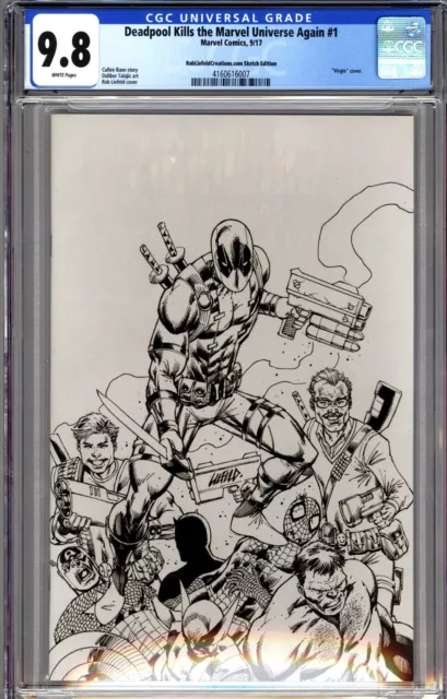 Deadpool Kills The Marvel Universe Again #1 Cgc 9.8 Nm/M Liefeld Sketch Variant Deadpool Kills The Marvel Universe Again #1 Cgc 9.8 Nm/M Liefeld Sketch Variant
