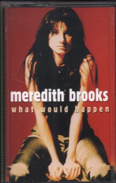 Meredith Brooks What Would Happen cassette Europe Capitol 1998 cassette single