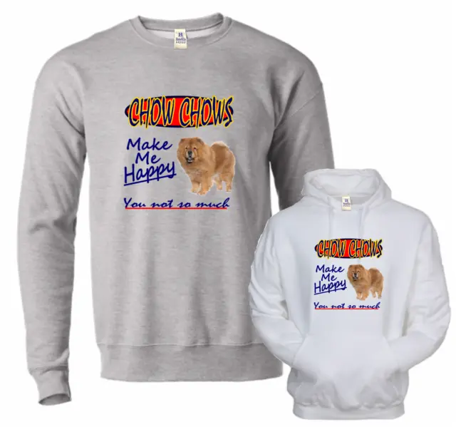 CHOW CHOWS make me happy You not so much HoneVille™ Hoodie Crewneck Sweatshirt