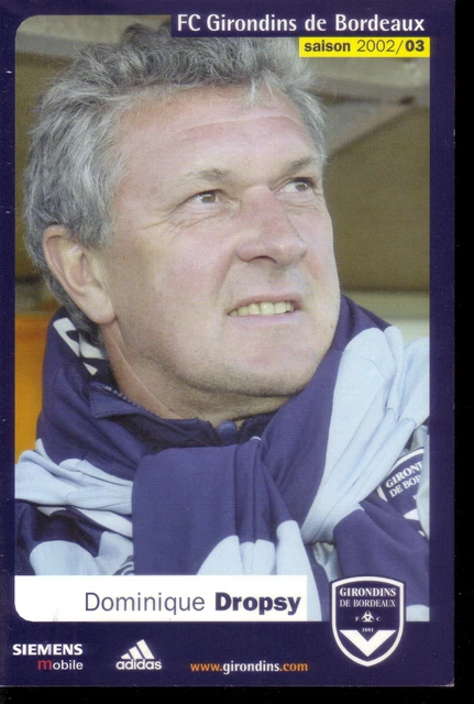 CARD DOMINIQUE DROPSY GARDIEN GIRONDINS DE BORDEAUX FC ELEVEN