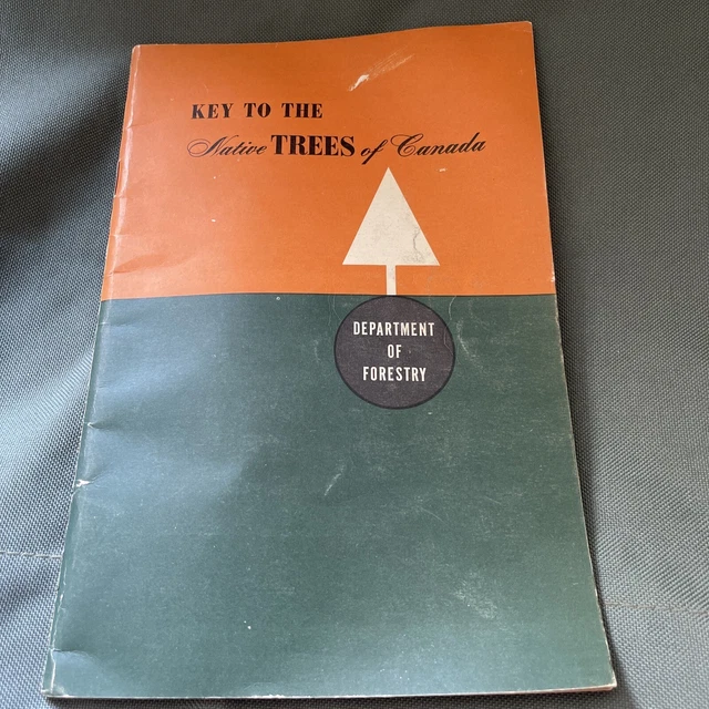 VINTAGE 1960 KEY To Native Trees Of Canada Forestry Branch Book