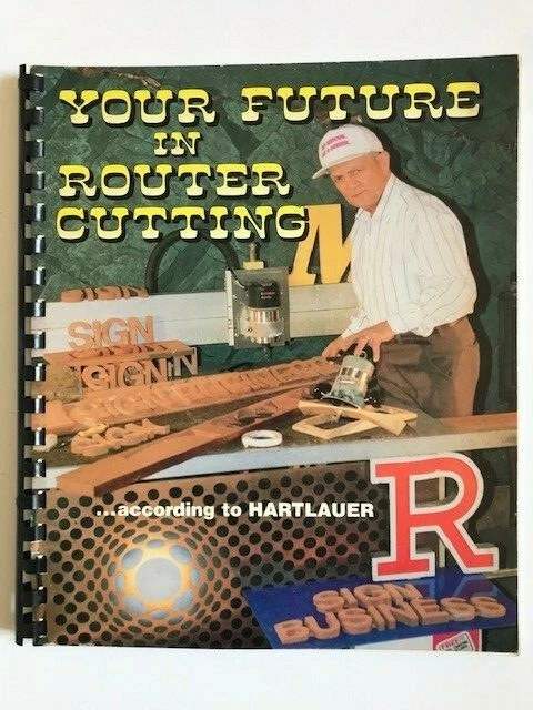 IHRE ZUKUNFT IM ROUTERSCHNEIDEN Hartlauer BUCH Routingschild Herstellung HOLZARBEIT Fähigkeit