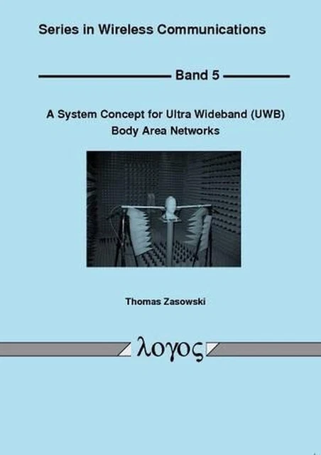 A SYSTEM CONCEPT for Ultra Wideband (UWB) Body Area Networks by Thomas ...