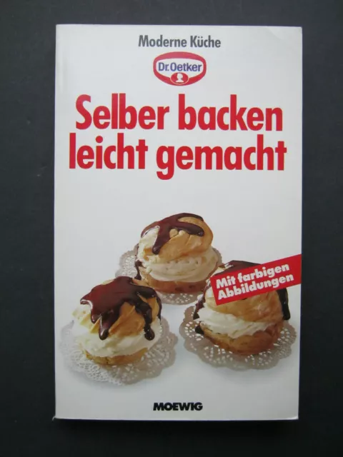 Dr. Oetker Selber Backen leicht gemacht Backrezepte Backbuch
