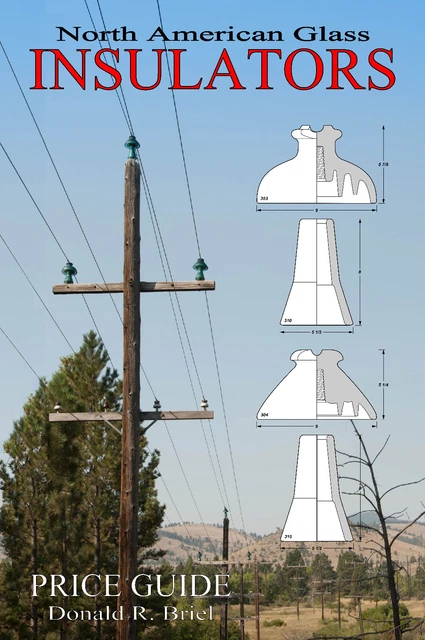 NORTH AMERICAN GLASS Insulators - Price Guide $49.00 - PicClick