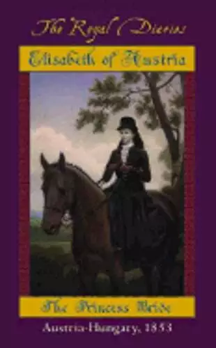 Royal Diaries: Elisabeth Princess Bride by Barry Denenberg: Used