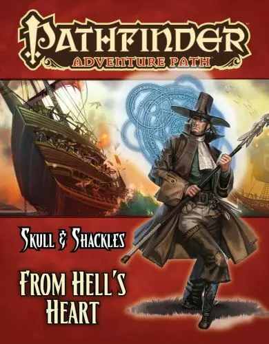 Pathfinder Adventure Path: Skull & Shackles Part 6 - From Hell's Heart, Nelson,