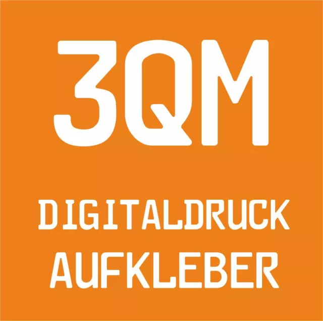 3qm Digitaldruck Folienaufkleber im Wunschdruck Aufkleber Sticker