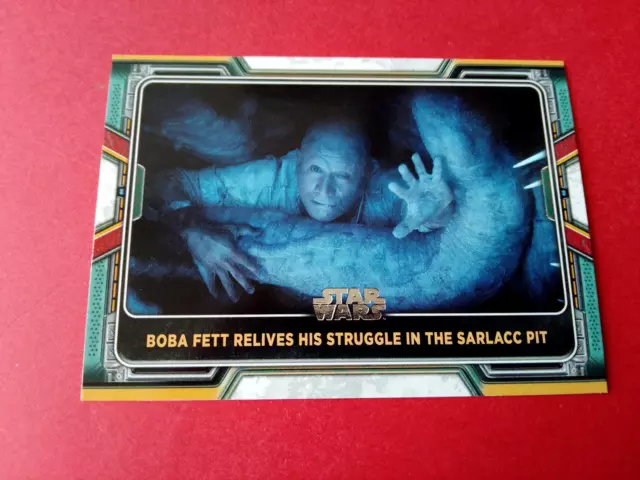 Star Wars Topps The Book Of Boba Fett Boba Fett Relives His Sarlacc carte n°39