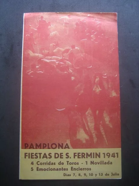 Program Bulls Parties Of San Fermin Pamplona 1941. Lalanda, Cockerel, Belmonte