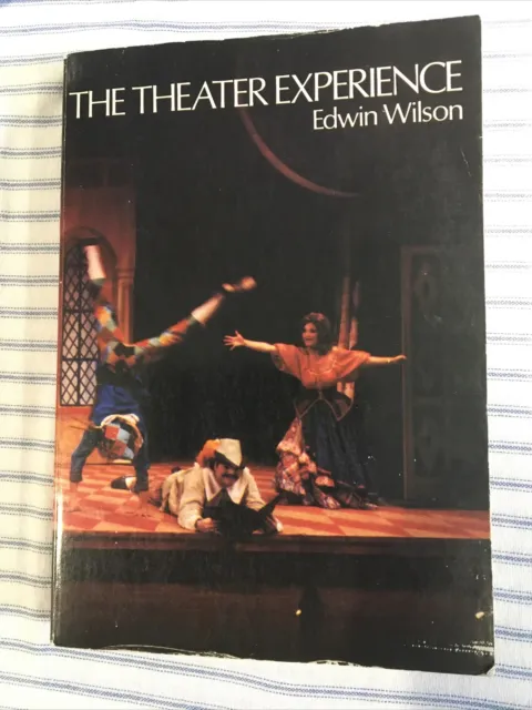 The Theater Experience By Edwin Wilson 1980 McGraw Hill Second Edition