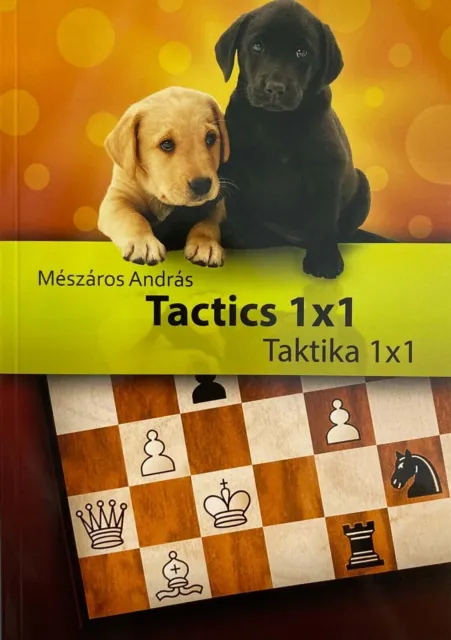 English Tactics: Chess Opening Combinations and Checkmates by Tim Sawyer