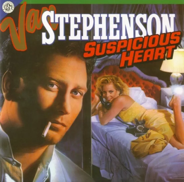 Suspicious Heart by Van Stephenson (CD 1997 High Vaultage Records) German Import