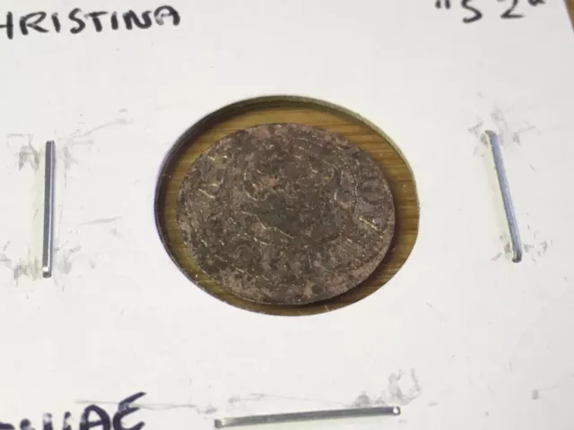 1652 1 Solidus - Christina  Swedish Livonia 350+ Year old FREE USA SHIP # 896E