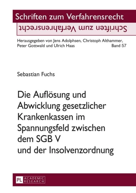 Die Auflösung und Abwicklung gesetzlicher Krankenkassen im Spannungsfeld zwische