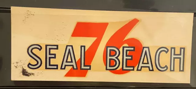 Vintage Union 76 Gasoline Station SEAL BEACH Water Dip Transfer Decal Original