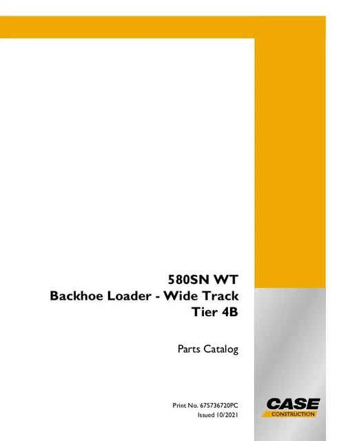 Case 580 Sn Wt Loader Backhoe - Tier 4B Wide Track Parts Catalog