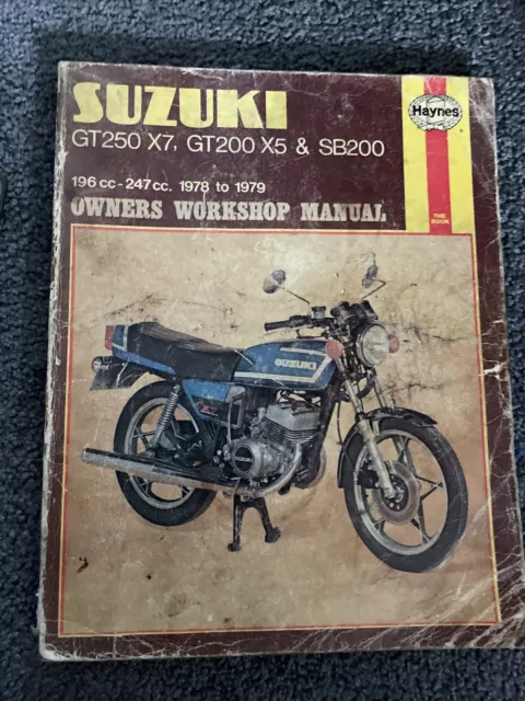 Suzuki Gt250 X7, Gt200 X5 & Sb200 Haynes Workshop Manual - 1978 To 1979 Rare