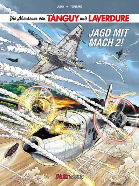 Die Abenteuer von Tanguy und Laverdure, Band 22 | Jagd mit Mach 2 | Laidin