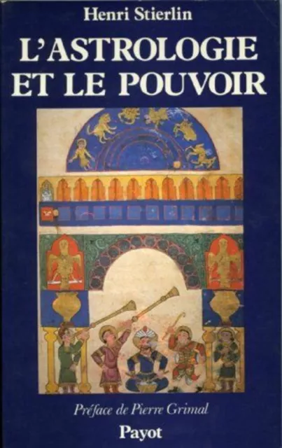 L'astrologie et le pouvoir | Henri Stierlin | Bon état