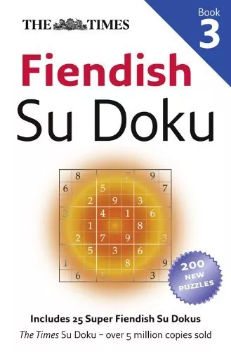 The Times Fiendish Su Doku Book 3 By Sudoku Syndication