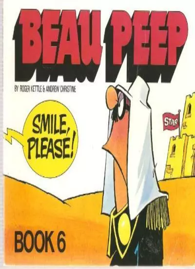 Beau Peep Book: The Adventures of Legionnaire Beau Peep - Book 6 By Roger Kettl