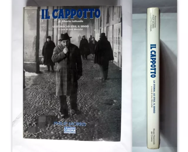 IL CAPPOTTO di Alberto Lattuada, La storia lo stile il senso 1995 1°ed. - Lindau