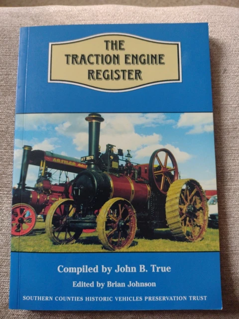 Traction Engine Register THE TRACTION ENGINE Register 9th Edition 2004 £4.99 - PicClick UK