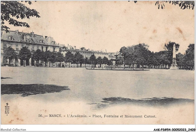 AAKP3-54-0233 - NANCY - l'acedemie - place, fontaine et monument Carnot